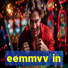 eemmvv in